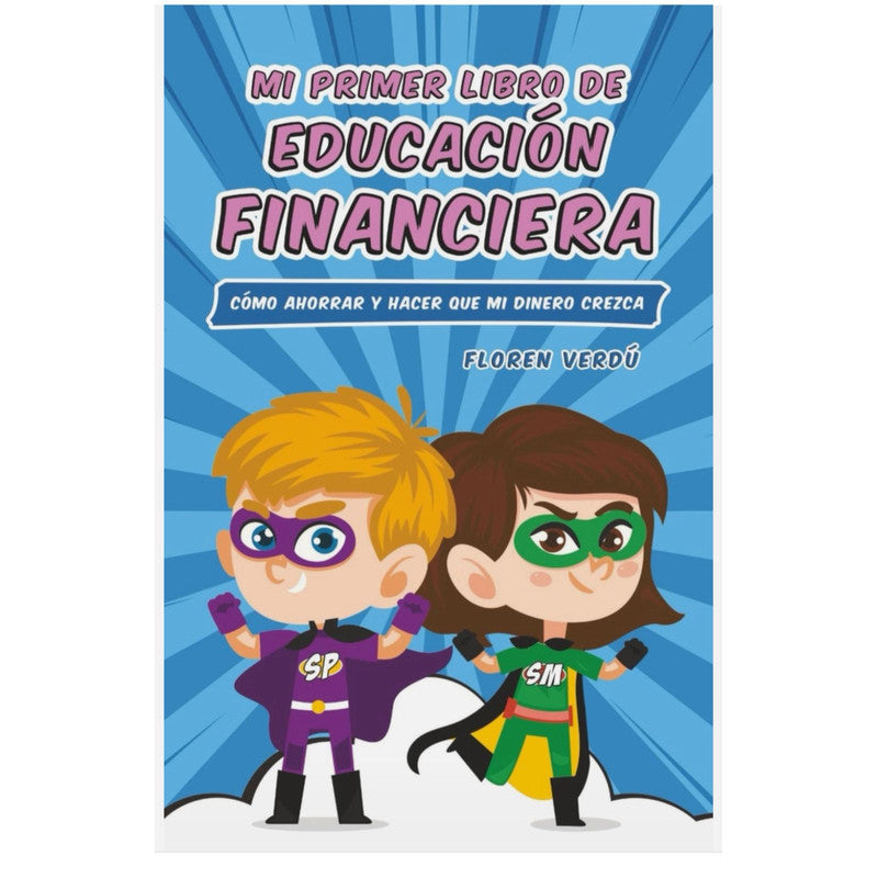 mi primer libro de educación financiera - floren verdu