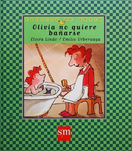 Olivia no quiere Bañarse - Elvira lindo