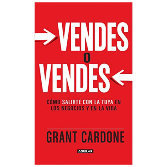 vendes o vendes - grant cardone