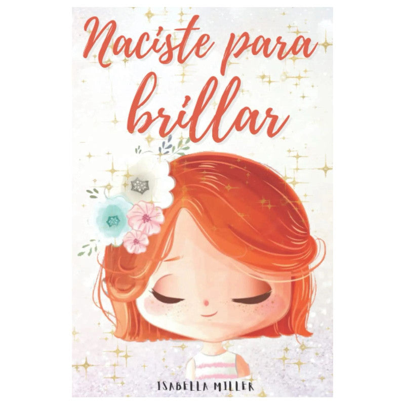 naciste para brillar - isabella miller
