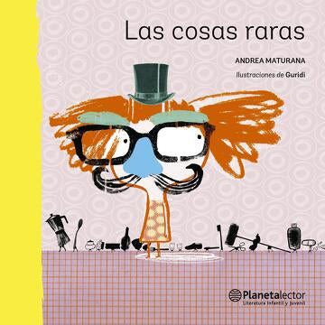 Las Cosas raras - Andrea Maturana