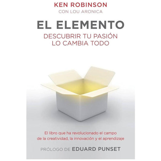 el elemento: descubrir tu pasion lo cambia todo
