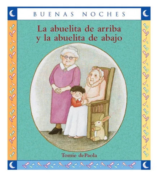 La Abuelita de arriba y la Abuelita de Abajo