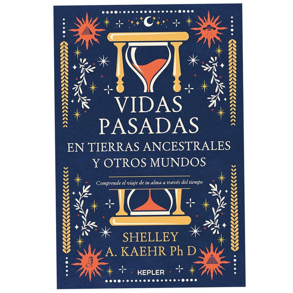vidas pasadas en tierras ancestrales y otros mundos