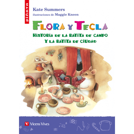 Flora y Tecla, Historia de la Ratita de Campo y la Ratita de Ciudad