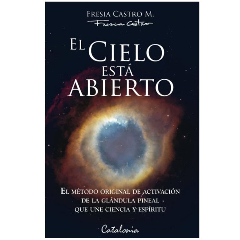 el cielo esta abierto: activacion de la glandula pineal