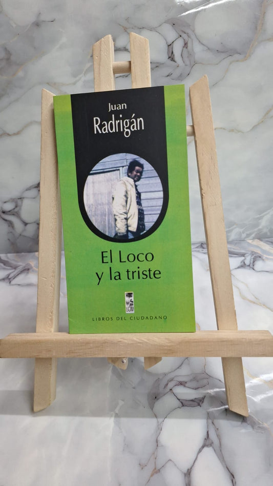 El Loco y la Triste