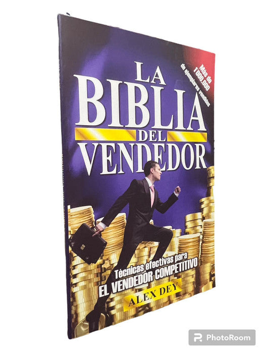 la biblia del vendedor - alex dey