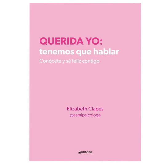querida yo tenemos que hablar / elizabeth clapes