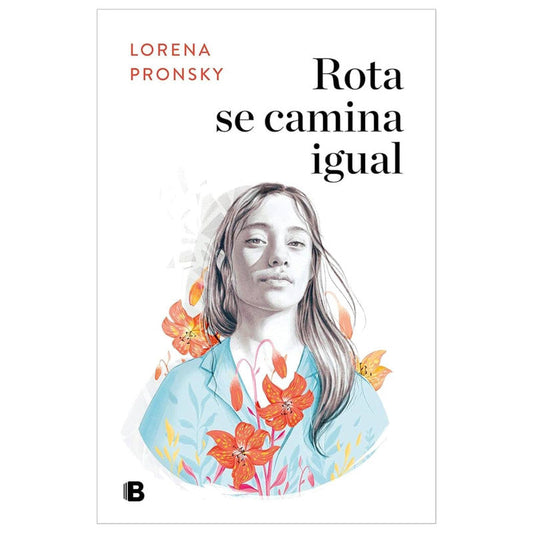 rota se camina igual / lorena pronsky