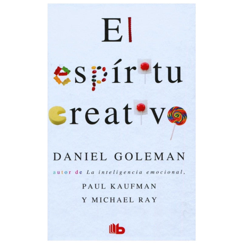 el espiritu creativo / daniel goleman