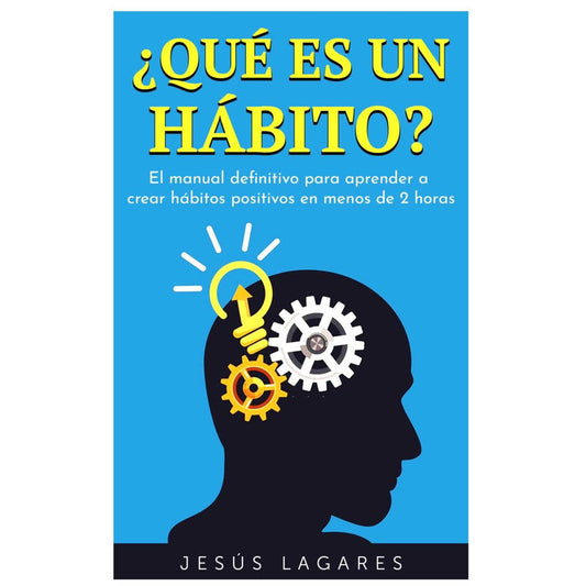 ¿que es un habito? / jesus lagares