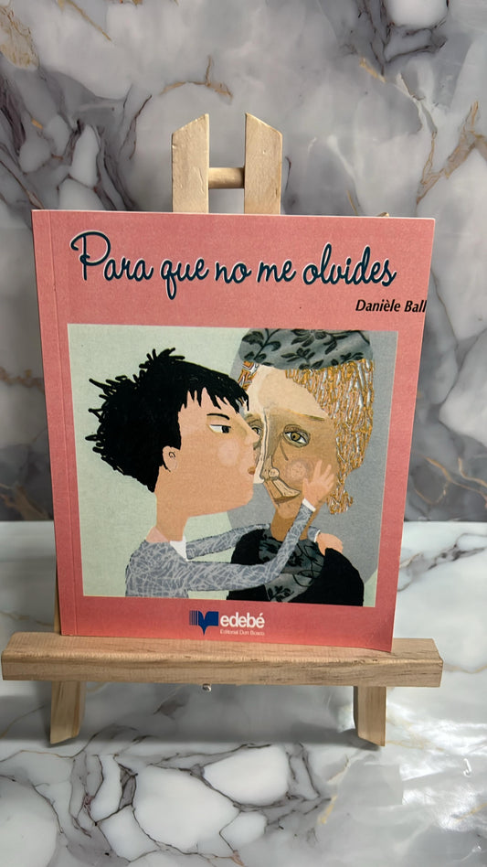 Para que no me olvides