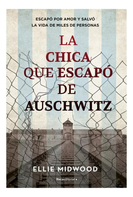 la chica que escapo de auschwitz - ellie midwood