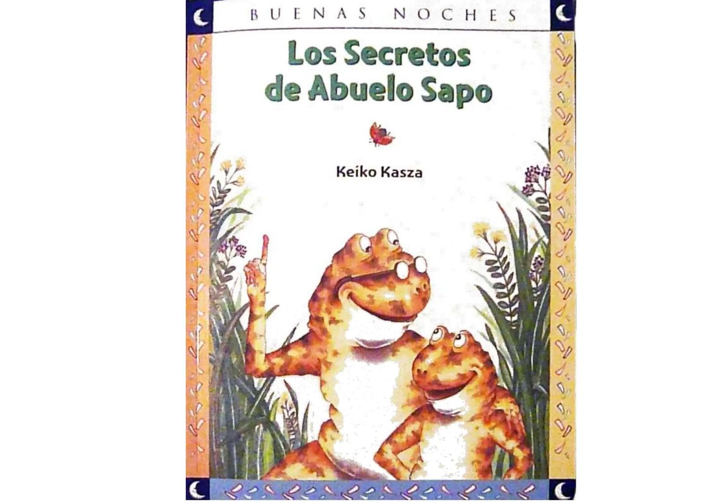 Los secretos de Abuelo sapo - Keiko Kaiza