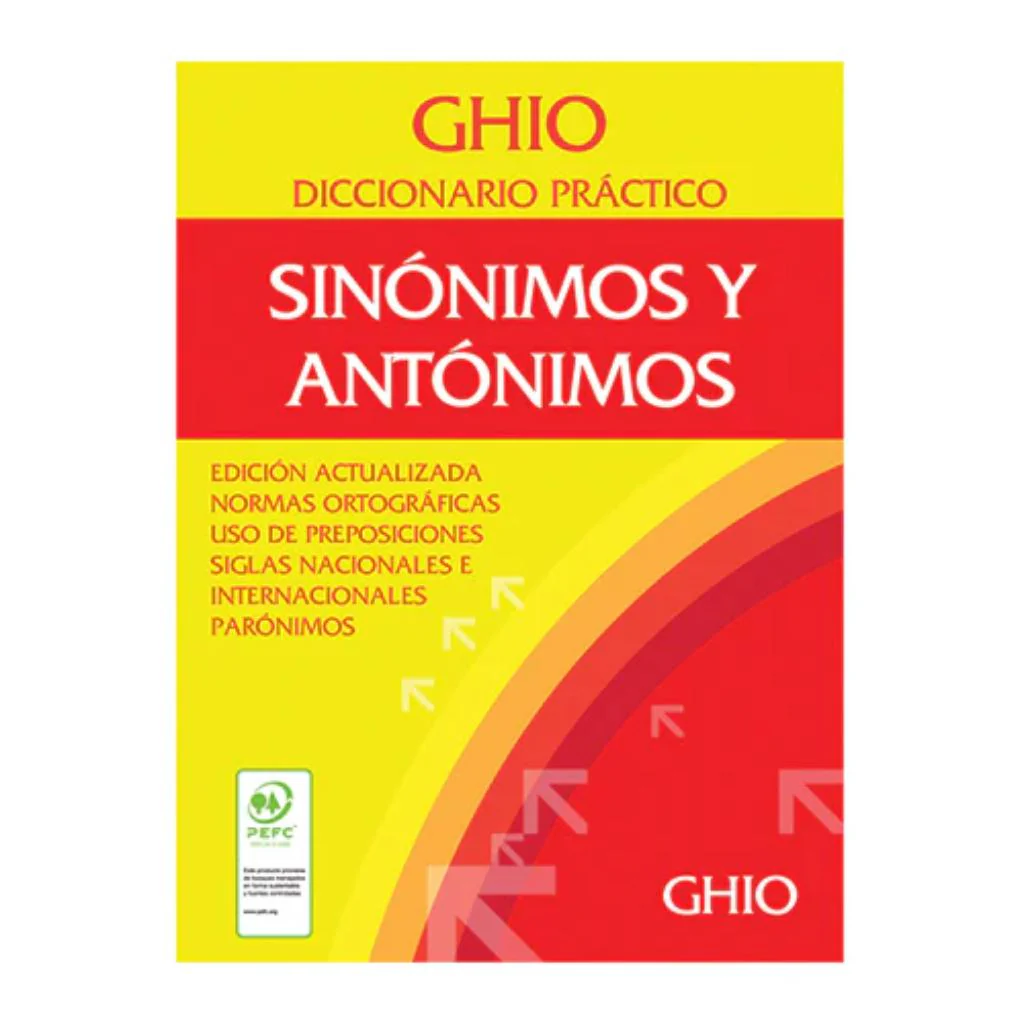 DICCIONARIO PRACTICO SINONIMOS Y ANTONIMOS GHIO  - SOPENA