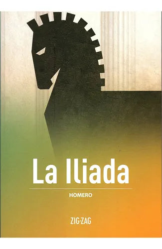 La Iliada - Homero