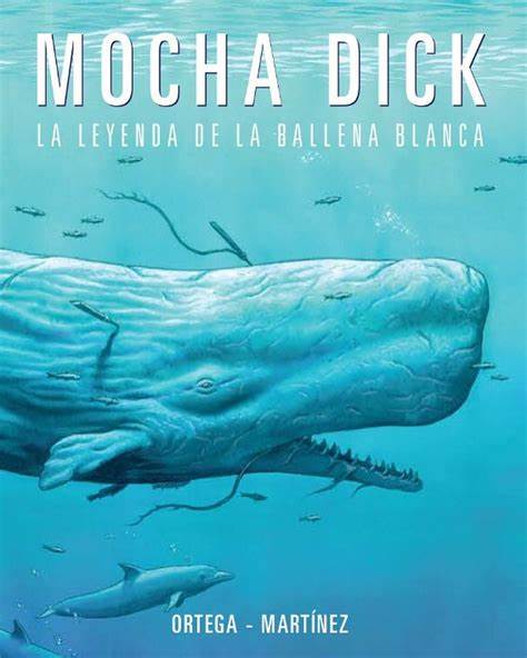 mocha dick: la leyenda de la ballena blanca