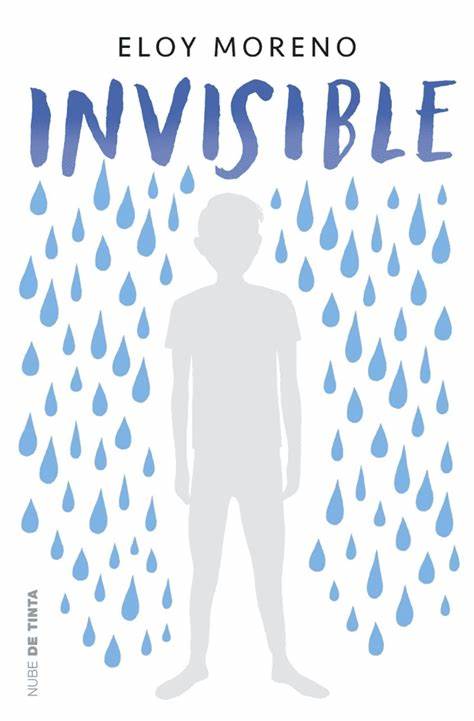 invisible - eloy moreno