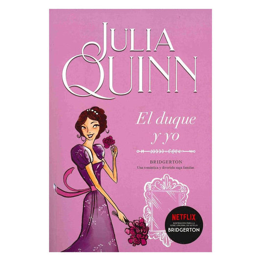 el duque y yo (bridgerton #1)
