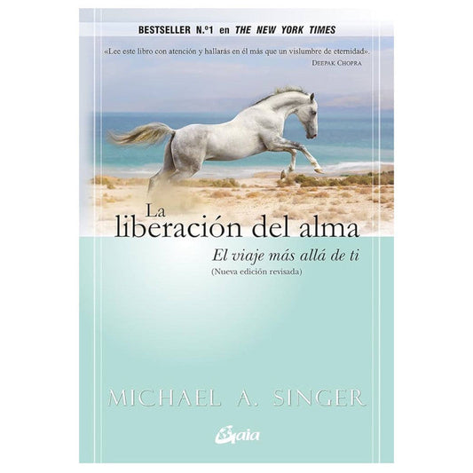 la liberacion del alma: el viaje mas alla de ti mismo