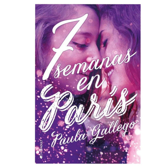 7 semanas en paris / paula gallego